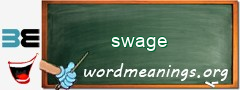 WordMeaning blackboard for swage